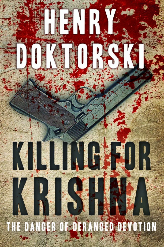 Killing For Krishna - the danger of deranged devotion